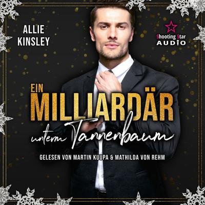 Ein Milliardär unterm Tannenbaum - Allie Kinsley, Audio, 4066004640556