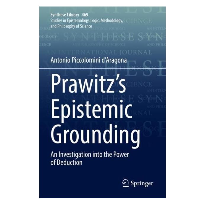 Springer Prawitz's Epistemic Grounding (Englisch, Softcover, Antonio Piccolomini d'Aragona) (56994712)