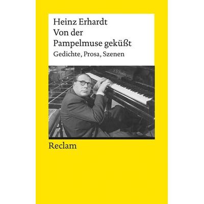 Von der Pampelmuse geküßt, Taschenbuch von Heinz Erhardt, Reclam, Philipp, 978-3-15-018332-8
