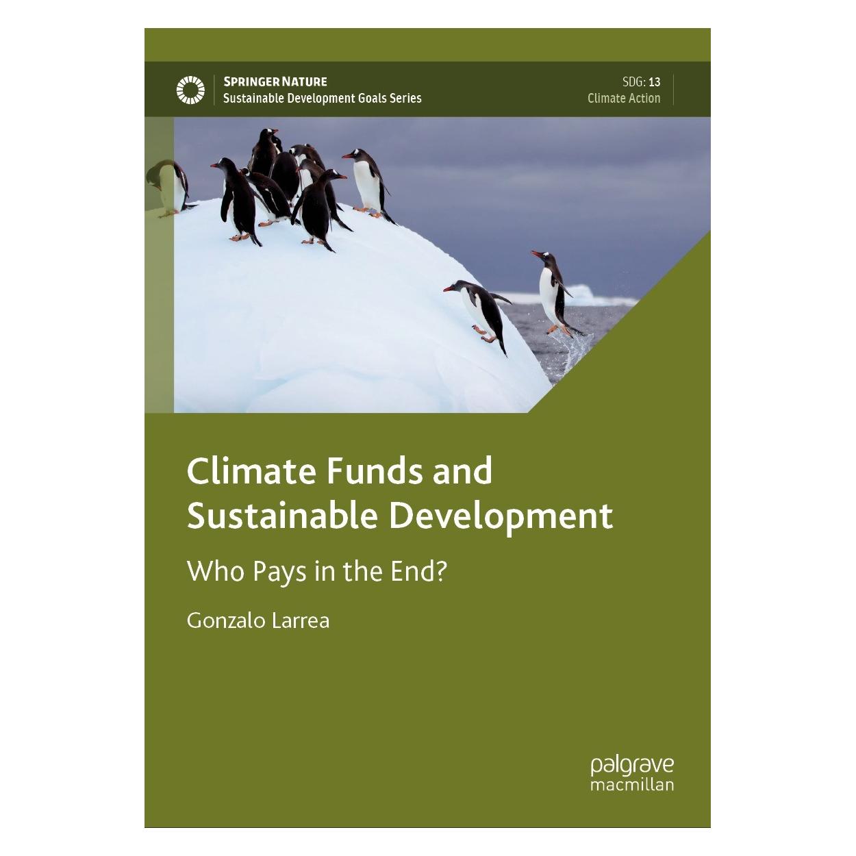 Springer Larrea:Climate Funds and Sustainable De (Englisch, Hardcover, Gonzalo Larrea) (9783031502170)