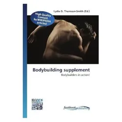 Bodybuilding supplement, Ratgeber von Lydia D. Thomson-Smith