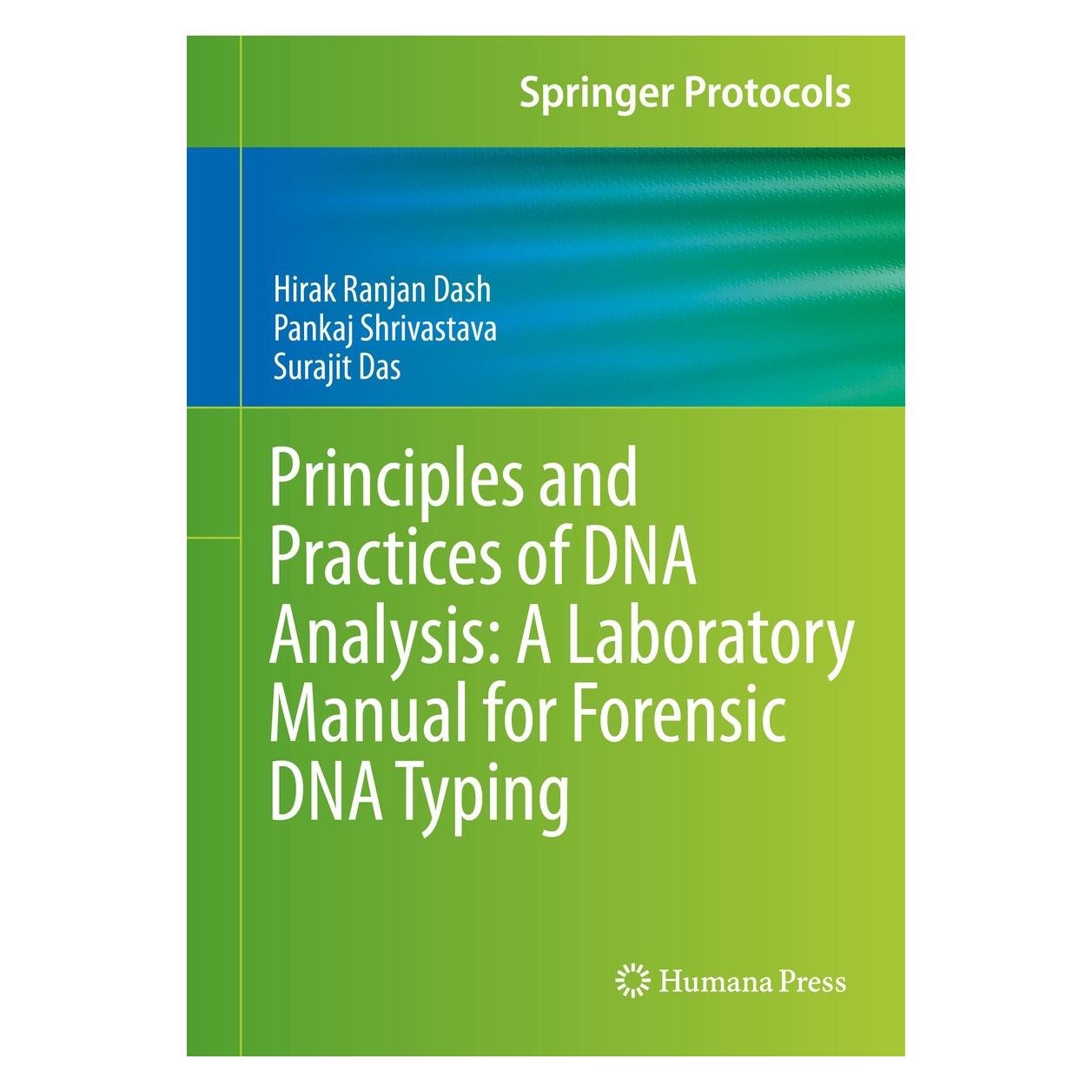 Springer Dash:Principles and Practices of DNA An (Englisch, Hardcover, Hirak Ranjan Dash, Pankaj Shrivastava, Surajit Das) (9781071602737)