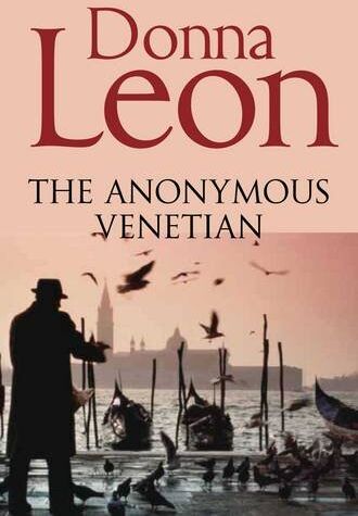Donna Leon - The Anonymous Venetian (Commissario Brunetti 03) - Preis vom 17.10.2026 19:25:27 h
