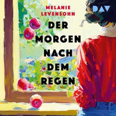 Der Morgen nach dem Regen - Melanie Levensohn, Audio, 9783742433312