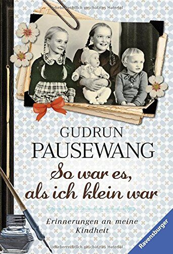 Gudrun Pausewang - So war es, als ich klein war: Erinnerungen an meine Kindheit (Ravensburger Taschenbücher) - Preis vom 10.10.2026 11:48:34 h