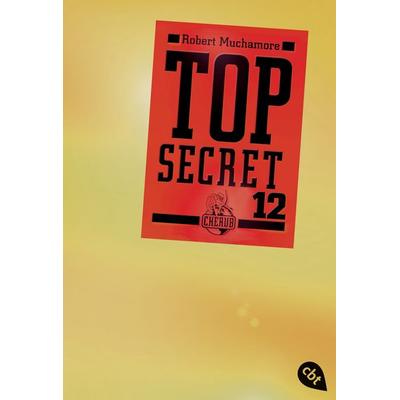 Top Secret 12 - Die Entscheidung, Taschenbuch von Robert Muchamore, Cbt, 978-3-570-30830-1