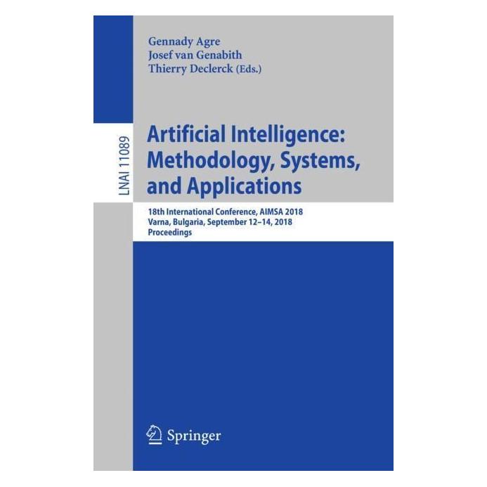 Springer Artificial Intelligence: Methodology, Systems, and Applications (Englisch, Softcover, Gennady Agre, Josef van Genabith, Thierry Declerck) (55996078)