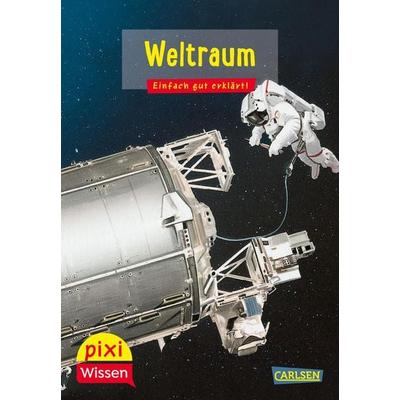 Pixi Wissen 52: Weltraum, Taschenbuch von Andrea Erne, Carlsen, 978-3-551-24209-9