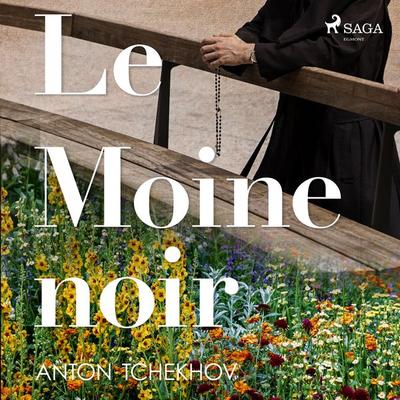Le Moine noir - Anton Tchekhov, Audio, 9788726216066