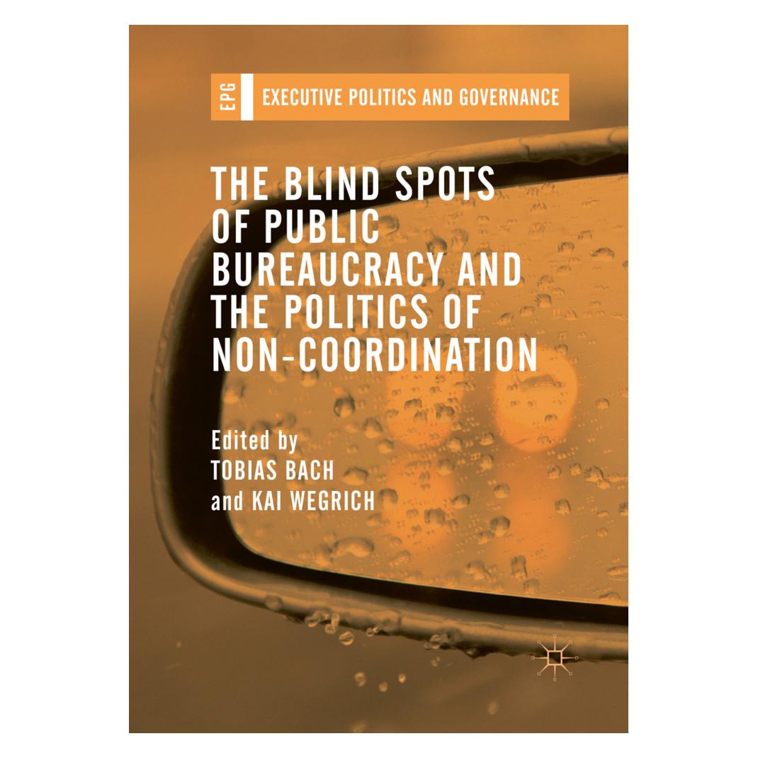 Springer The Blind Spots of Public Bureaucracy and the Politics of Non-Coordination (Englisch, Softcover, Kai Wegrich, Tobias Bach) (56081973)