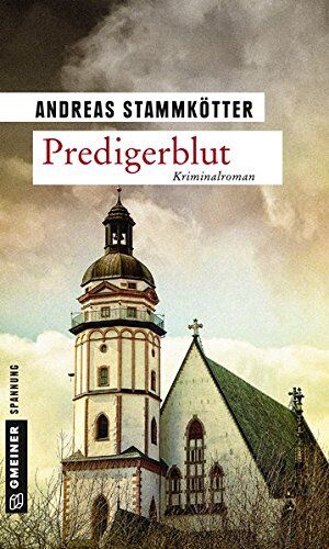 Andreas Stammkötter - Predigerblut: Kriminalroman (Kriminalromane im GMEINER-Verlag) - Preis vom 13.10.2026 11:25:28 h
