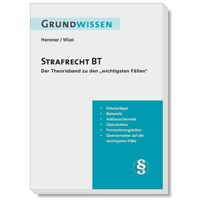 Grundwissen Strafrecht BT, Taschenbuch von Karl-Edmund Hemmer,Achim Wüst,Bernd Berberich, Hemmer/Wüst, 978-3-96838-454-2