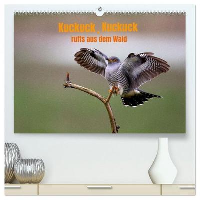 Kuckuck,Kuckuck,rufts aus dem Wald (hochwertiger Premium Wandkalender 2026 DIN A2 quer), Kunstdruck in Hochglanz