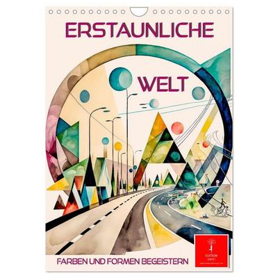 Erstaunliche Welt (Wandkalender 2026 DIN A4 hoch), CALVENDO Monatskalender