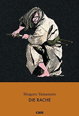 Shugoro Yamamoto - Die Rache - Preis vom 10.10.2026 11:48:34 h