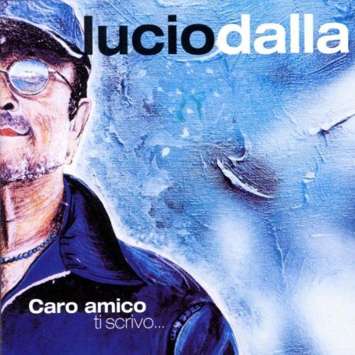 Lucio Dalla - Caro Amico Ti Scrivo...Best of - Preis vom 17.10.2026 19:25:27 h