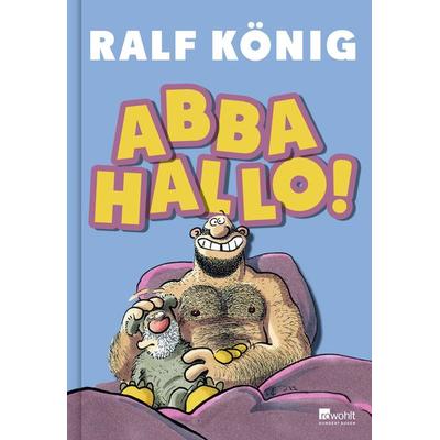 ABBA HALLO!, Gebundene Ausgabe von Ralf König, Rowohlt, 978-3-498-00347-0