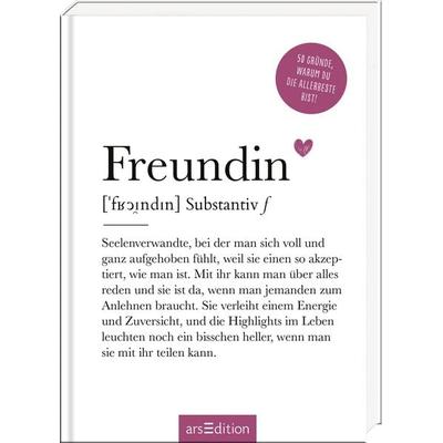 Freundin (Substantiv, f), Gebundene Ausgabe von , arsedition, 978-3-8458-6019-0
