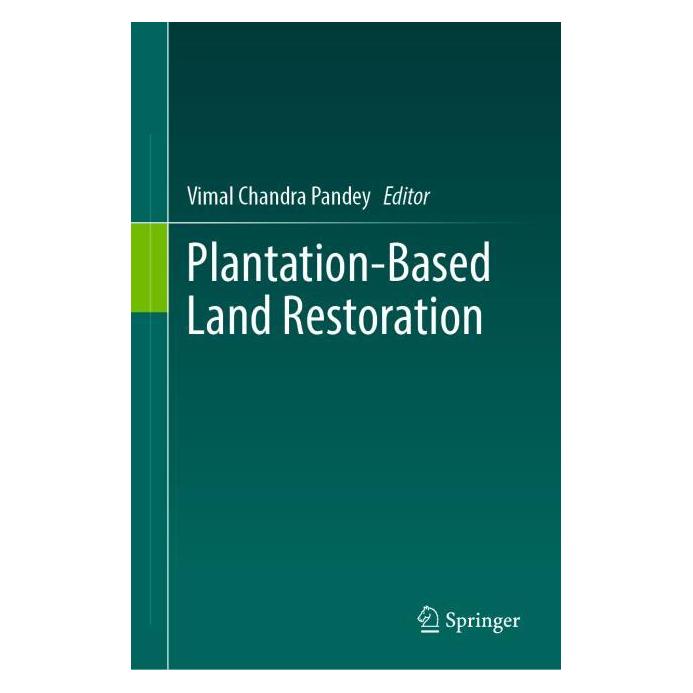 Springer Plantation-Based Land Restoration (Englisch, Hardcover, Vimal Chandra Pandey) (62353485)