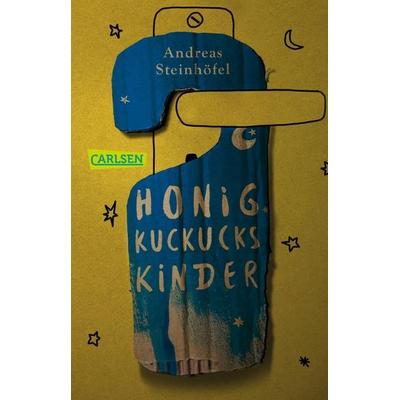 Honigkuckuckskinder, Taschenbuch von Andreas Steinhöfel, Carlsen