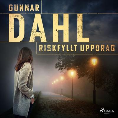Riskfyllt uppdrag - Gunnar Dahl, Audio, 9788728072639