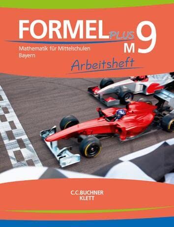 Formel Plus 9M. Ausgabe Bayern Mittelschule: Arbeitsheft Klasse 9 (Kurs M) (Formel PLUS. Ausgabe für Bayern Mittelschule ab 2017) - Preis vom 09.10.2026 07:28:09 h