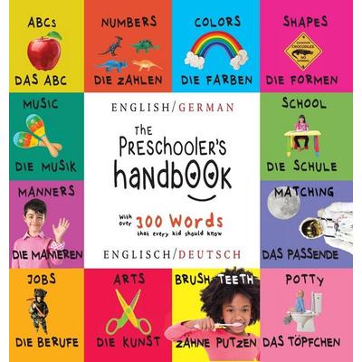 The Preschooler's Handbook, Gebundene Ausgabe von Dayna Martin, Engage Books, 978-1-77226-380-0