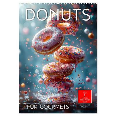 Donuts für Gourmets (Wandkalender 2027 DIN A2 hoch), CALVENDO Monatskalender