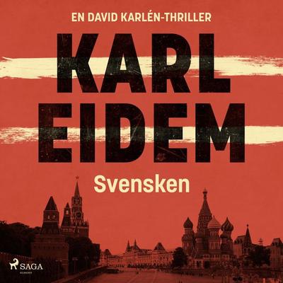 Svensken - Karl Eidem, Audio, 9788726153644