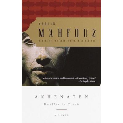 Akhenaten, Taschenbuch von Naguib Mahfouz, Anchor Books USA, 978-0-385-49909-5