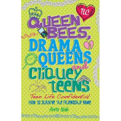 Teen Life Confidential: Queen Bees, Drama Queens & Cliquey Teens, Taschenbuch von Anita Naik, KNV Besorgung, 978-0-7502-8032-7