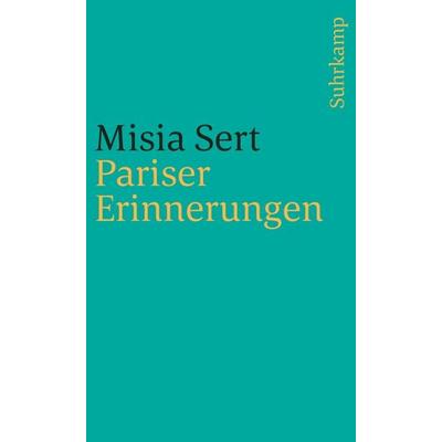 Pariser Erinnerungen, Taschenbuch von Misia Sert, Suhrkamp, 978-3-518-39492-2