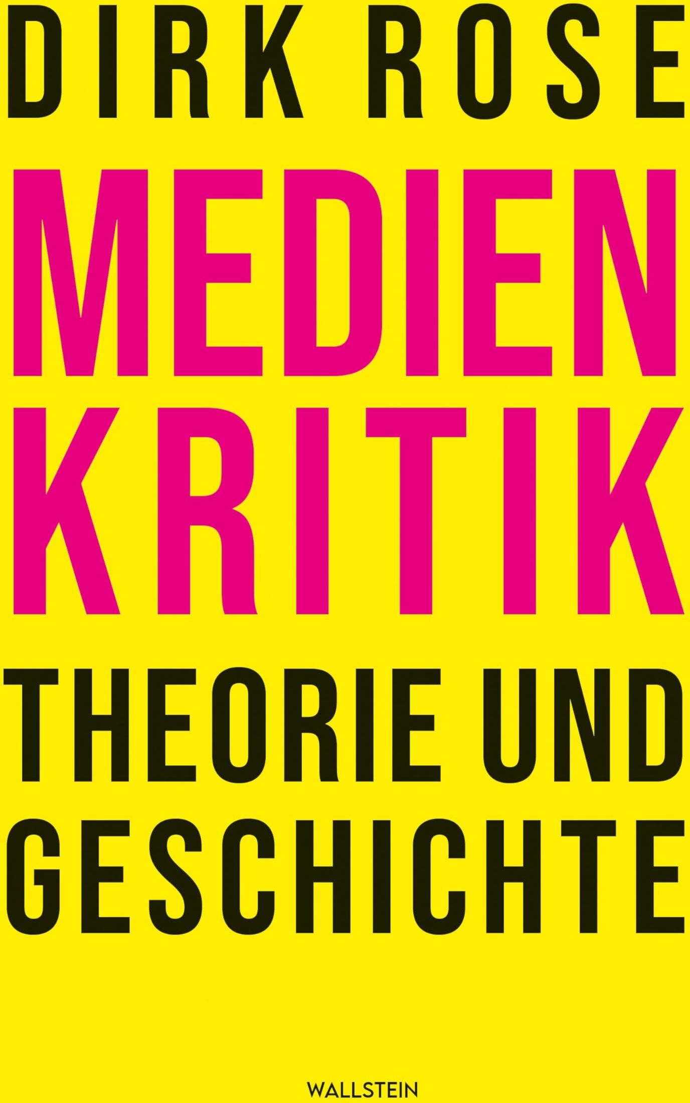 Rose, Univ.-Prof. Dr. Dirk - Medienkritik – Theorie und Geschichte - Preis vom 09.10.2026 07:28:09 h