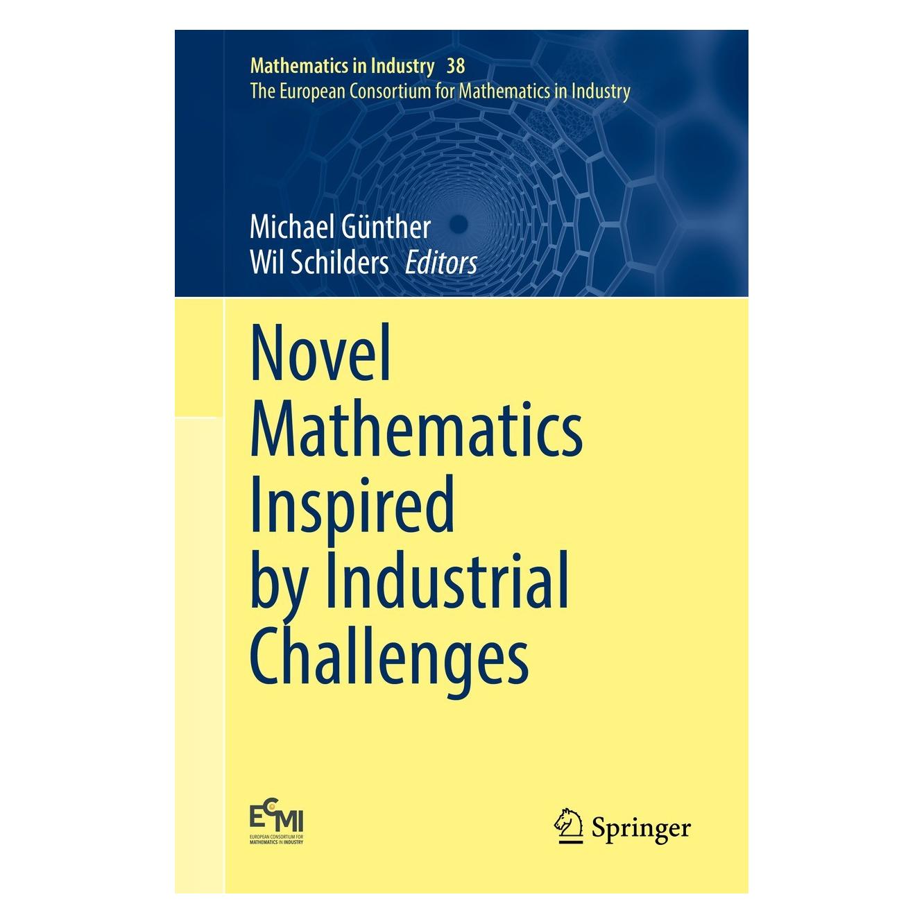 Springer Novel Mathematics Inspired by Industrial Challenges (Englisch, Hardcover, Michael Günther, Wil Schilders) (9783030961725)
