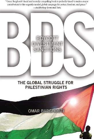 Omar Barghouti - Boycott, Divestment, Sanctions: The Global Struggle for Palestinian Rights (Ultimate) - Preis vom 06.10.2026 07:26:00 h