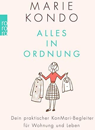 Marie Kondo - Alles in Ordnung: Dein praktischer KonMari-Begleiter für Wohnung und Leben - Preis vom 17.10.2026 19:25:27 h