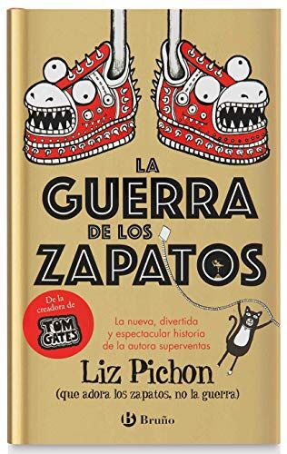 Liz Pichon - La Guerra de los Zapatos (Castellano - A PARTIR DE 10 AÑOS - PERSONAJES Y SERIES - La guerra de los zapatos) - Preis vom 10.10.2026 11:48:34 h