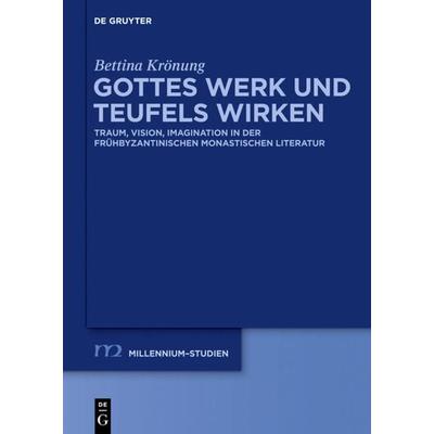 Gottes Werk und Teufels Wirken, Gebundene Ausgabe von Bettina Krönung, De Gruyter, 978-3-11-033435-7