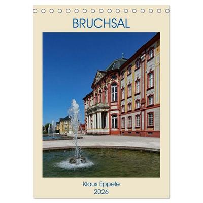BRUCHSAL (Tischkalender 2026 DIN A5 hoch), CALVENDO Monatskalender