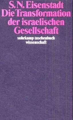 Eisenstadt, Samuel N. - Die Transformation der israelischen Gesellschaft - Preis vom 09.10.2026 07:28:09 h
