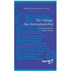 Die Tübinger Sint-Geertruihandschrift, Belletristik von Elisabeth Meyer, Paul Wackers, Bart Besamusca, Kordelia Nitsch, Carla Dauven-van Knippenberg