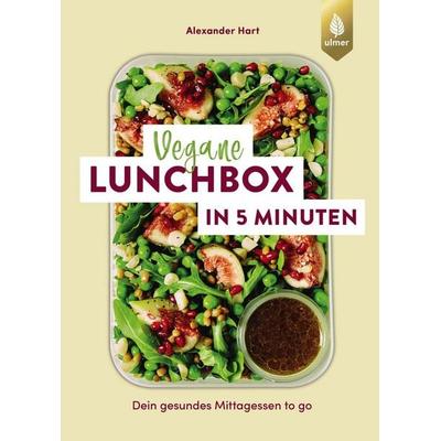 Vegane Lunchbox in 5 Minuten, Taschenbuch von Alexander Hart, Verlag Eugen Ulmer, 978-3-8186-2450-7