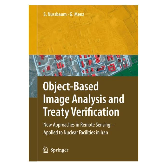 Springer Object-Based Image Analysis and Treaty Verification (Englisch, Hardcover, Gunter Menz, Sven Nussbaum) (9781402069604)