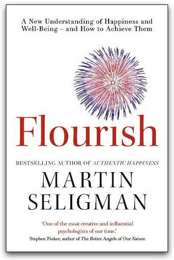 Nicholas Brealey Publishing Flourish by Martin Seligman – A Visionary New Understanding of Happiness & Wellbeing