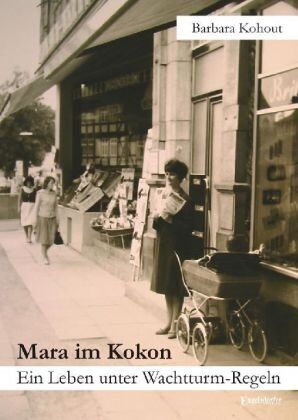 Barbara Kohout - Mara im Kokon: Ein Leben unter Wachtturm-Regeln - Preis vom 30.09.2026 22:30:23 h