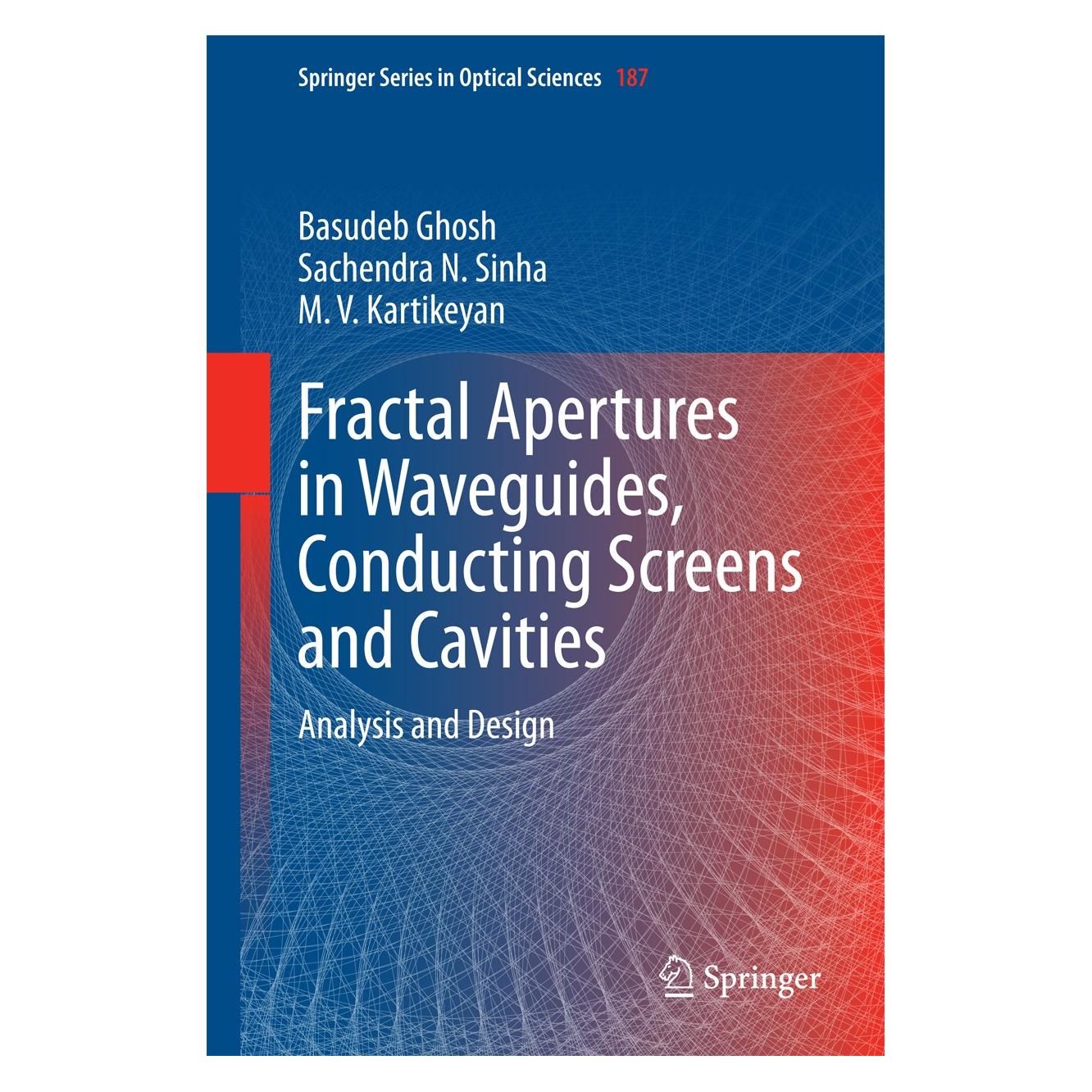Springer Ghosh:Fractal Apertures in Waveguides (Englisch, Hardcover, Basudeb Ghosh, M. V. Kartikeyan, Sachendra N. Sinha) (9783319065342)