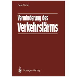 Verminderung des Verkehrslärms, Fachbücher von Bela Buna