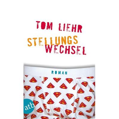 Stellungswechsel, Taschenbuch von Tom Liehr, Aufbau TB