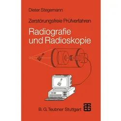 Zerstörungsfreie Prüfverfahren, Fachbücher von Dieter Stegemann