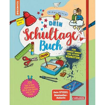 & buch4you: Dein Schultagebuch, Taschenbuch von Nikki Busch, Carlsen, 978-3-551-19133-5